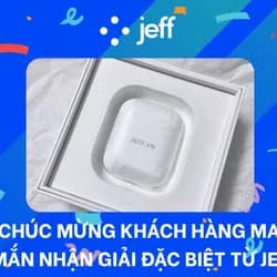 Jeff tổ chức trao giải đặc biệt Airpods 2 dành cho khách hàng tham gia Vòng quay may mắn